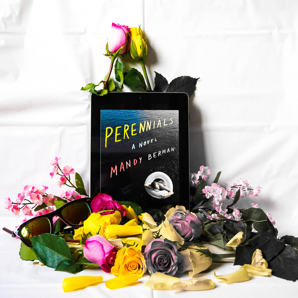 Perennials A Novel Mandy Berman