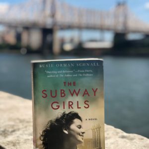 The Subway Girls by Susie Orman Schnall