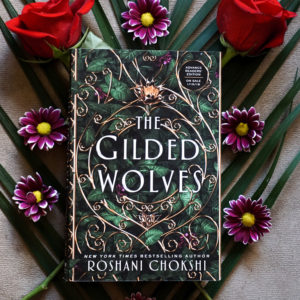 The Gilded Wolves by Roshani Chokshi