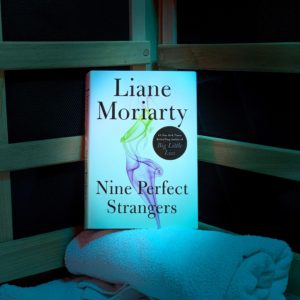 Nine Perfect Strangers by Liane Moriarty